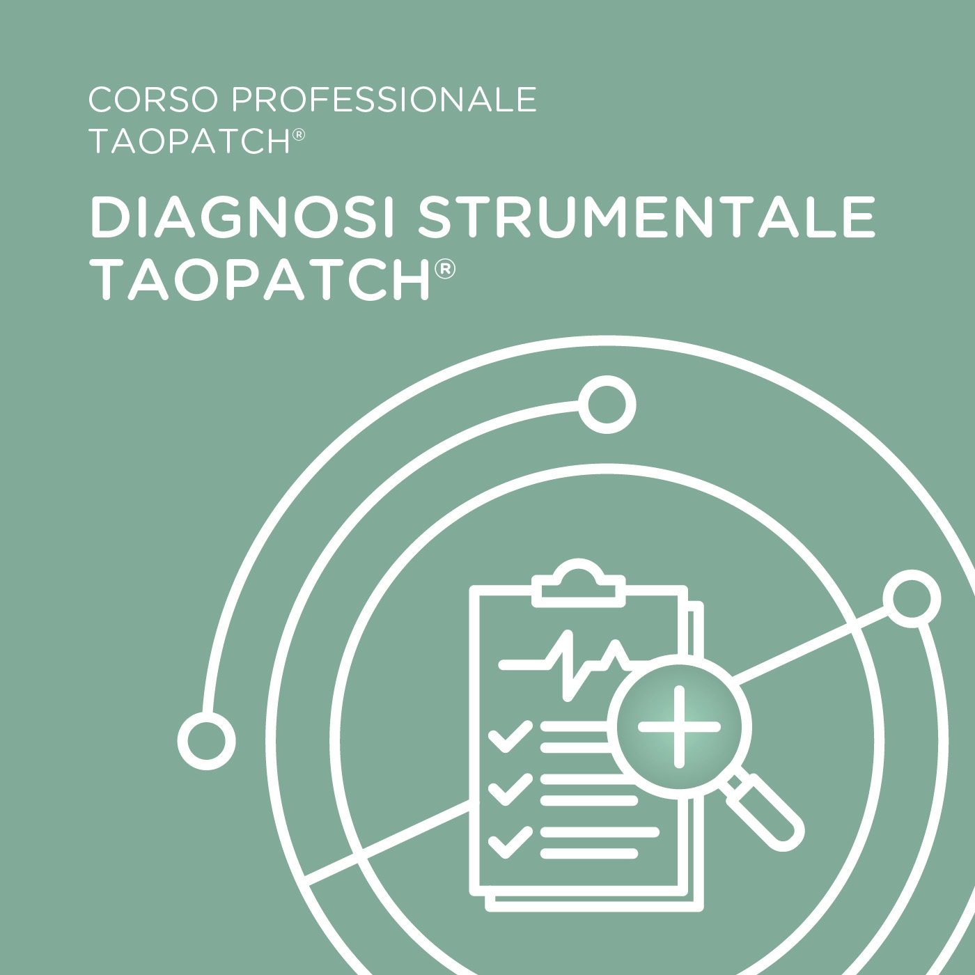CORSO PROFESSIONALE TAOPATCH® - DIAGNOSI STRUMENTALE TAOPATCH